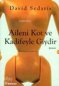 Aileni Kot ve Kadifeyle Giydir