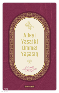 Aileyi Yaşat ki Ümmet Yaşasın