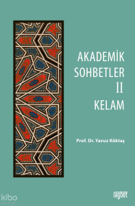 Akademik Sohbetler - 1 ;Hadis-Fıkıh
