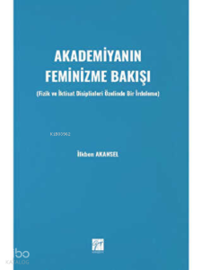 Akademiyanın Fenimizme Bakışı