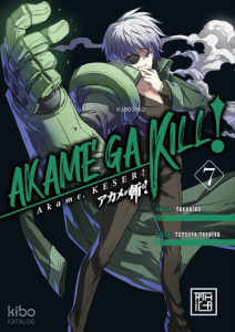 Akame, Keser 7
