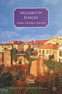 Akçaabat’ın Elekçisi