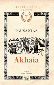 Akhaia;Yunanistan'ın Tasviri 7. Kitap