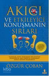 Akıcı ve Etkileyici Konuşmanın Sırları