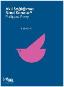 Akıl Sağlımızı Nasıl Koruruz
