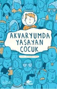Akvaryumda Yaşayan Çocuk