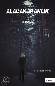 Alacakaranlık 2. Perde