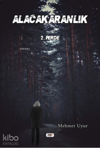 Alacakaranlık 2 Perde