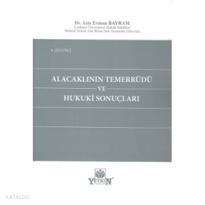 Alacaklının Temerrüdü ve Hukuki Sonuçları