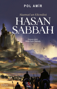 Alamut'un Efendisi Hasan Sabbah