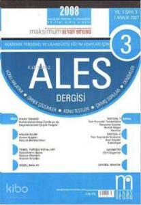 Ales Dergisi 3. Sayı; (Konu Anlatımı - Örnek Çözümler - Konu Testleri - Çıkmış Sorular - Denemeler)