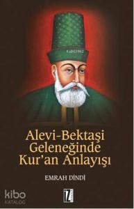 Alevi Bektaşi Geleneğinde Kur'an Anlayışı