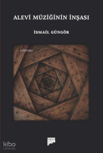 Alevi Müziğinin İnşası