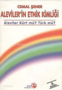 Aleviler'in Etnik Kimliği - Aleviler Kürt Mü? Türk mü?; Aleviler Kürt mü? Türk mü?