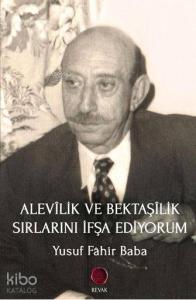 Alevilik ve Bektaşilik Sırlarını İfşa Ediyorum; Bektaşilik Serisi : 5