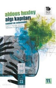 Algı Kapıları; Cennet ve Cehennem