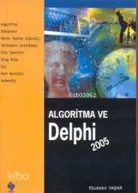 Algoritma ve Delphi 2005