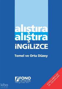 Alıştıra Alıştıra İngilizce (Temel ve Orta Düzey)