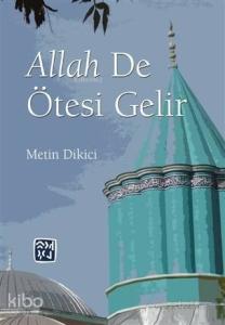 Allah De Ötesi Gelir