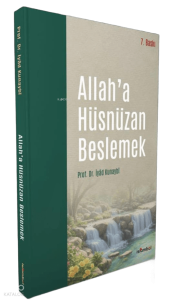 Allah'a Hüsnüzan Beslemek