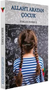 Allahı Arayan Çocuk