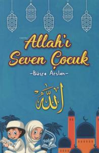 Allah'ı Seven Çocuk