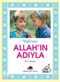 Allah'ın Adıyla - Besmele