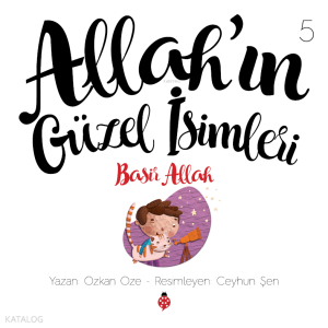 Allahın Güzel İsimleri 5 - Basir Allah; Semi Allah