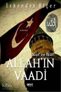 Allah'ın Vaadi; Nur ve Nar