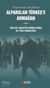 Alparslan Türkeş'e Armağan