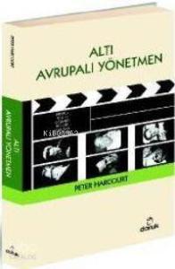 Altı Avrupalı Yönetmen