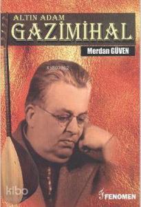 Altın Adam: Gazimihal