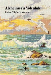 Alzheimer'a Yolculuk