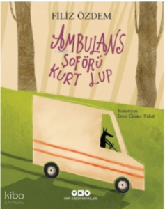 Ambulans Şoförü Kurt Lup