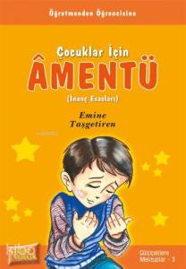 Amentü İnanç ve Esasları