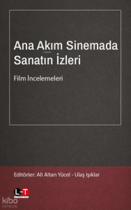 Ana Akım Sinemada Sanatın İzleri  - Film İncelemeleri