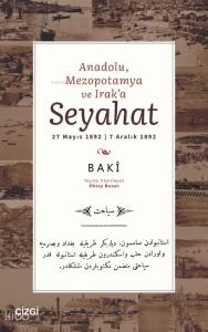 Anadolu, Mezopotamya ve Irak’a Seyahat