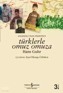 Anadolu'dan Filistin'e Türklerle Omuz Omuza