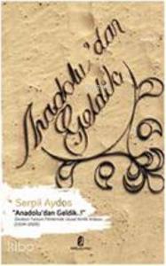 Anadolu'dan Geldik..!; Devletin Tanıtım Filmlerinde Ulusal Kimlik Anlatısı (1934-2005)