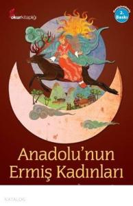 Anadolu'nun Ermiş Kadınları