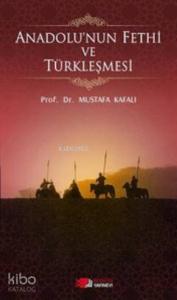 Anadolu'nun Fethi ve Türkleşmesi