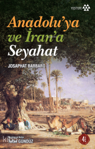 Anadolu'ya ve İran'a Seyahat