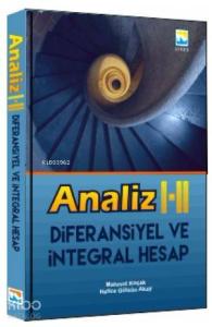 Analiz I - II Diferansiyel ve İntegral  Hesap