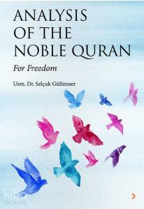 Analysis Of The Noble Quran; For Freedom