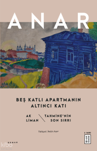 Anar - Beş Katlı Apartmanın Altıncı Katı