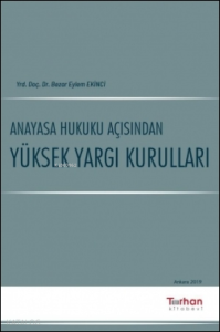 Anayasa Hukuku Açısından Yüksek Yargı Kurulları
