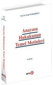 Anayasa Hukukunun Temel Metinleri