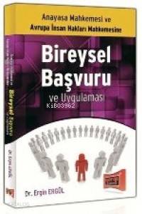 Anayasa Mahkemesi ve AİHM'e Bireysel Başvuru ve Uygulaması CD'li