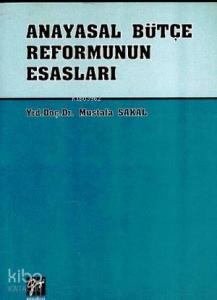 Anayasal Bütçe Reformunun Esasları