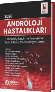 Androloji Hastalıkları;Hasta Bilgilendirme Kılavuzu ve Aydınlatılmış Onam Belgesi Kitabı